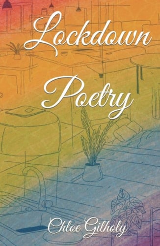 Lockdown Poetry (Life With Poetry)