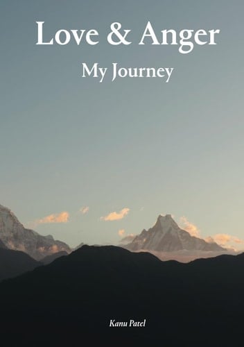 Love & Anger - My Journey