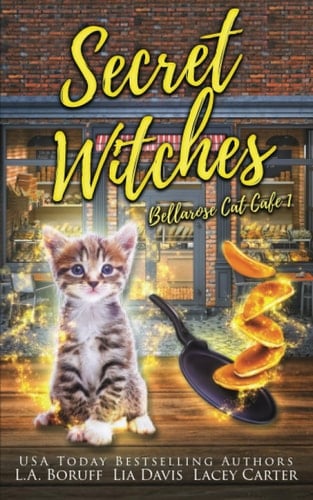 Secret Witches (Bellarose Cat Cafe)