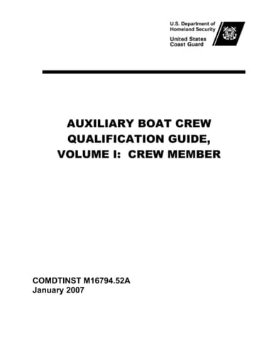 Auxiliary Boat Crew Qualification Guide, Volume I: Crew Member