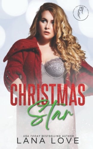 Christmas Star: A BBW & Celebrity Christmas Romance (Celebrities Love Curves!)