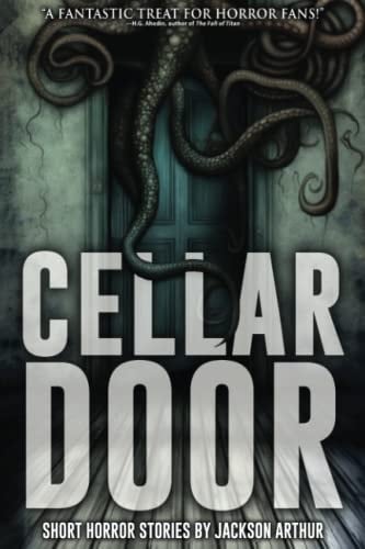 Cellar Door: Short Horror Stories