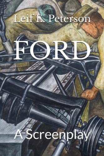 FORD: A Screenplay
