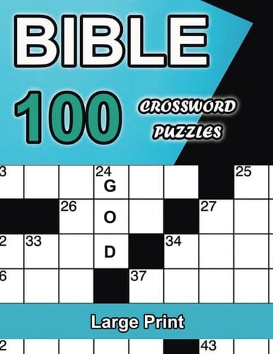 Bible Crossword Puzzles for Adults Large Print: 100 Religious and Christian Trivia About the Bible to Inspire Your Faith