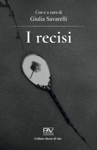 I recisi (Italian Edition)
