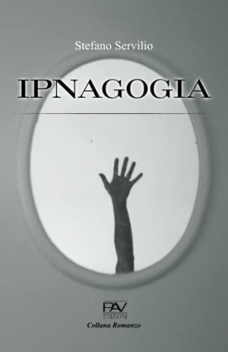 Ipnagogia (Italian Edition)