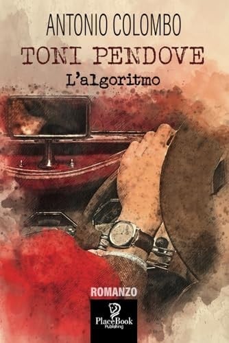 TONY PENDOVE: L'algoritmo (Gli Aedi) (Italian Edition)