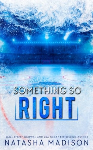 Something So Right- Special Edition (Something So Series Special Edition) (Something So Special Edition)