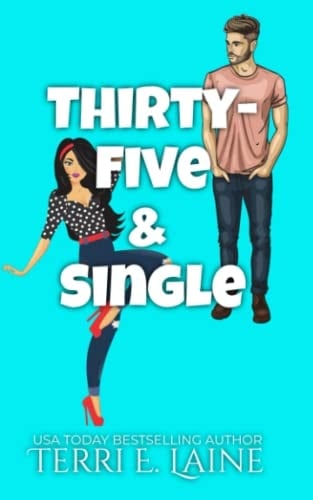 Thirty-Five and Single: Special Edition