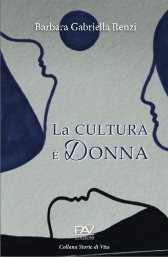 La cultura è donna (Italian Edition)