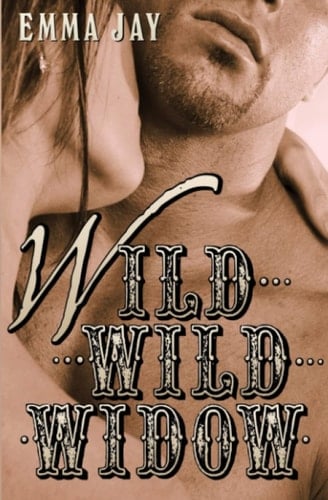 Wild Wild Widow, A Steamy Western Romance