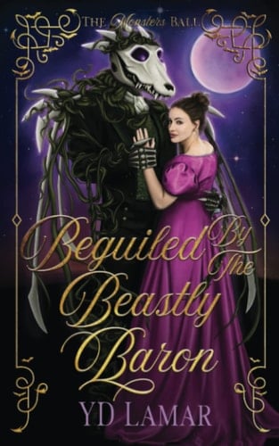 Beguiled by the Beastly Baron