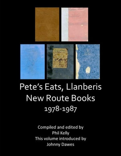Pete's Eats, Llanberis: New Route Books - 1978-1987
