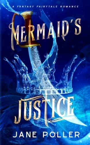 Mermaid's Justice (Fairy Tale Justice)