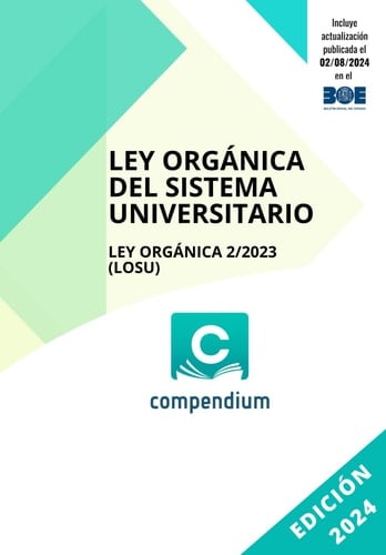 LEY ORGÁNICA DEL SISTEMA UNIVERSITARIO: LEY ORGÁNICA 2/2023 (LOSU) (Spanish Edition)
