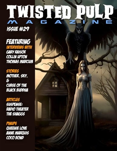 Twisted Pulp Magazine: Issue #29