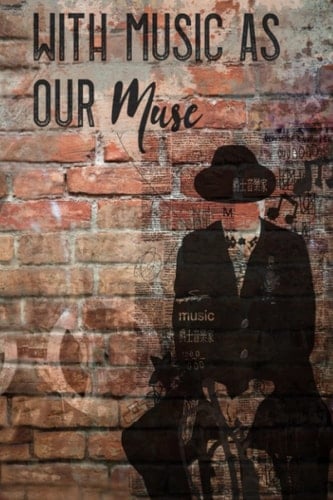 With Music as Our Muse: An Anthology of Short Stories