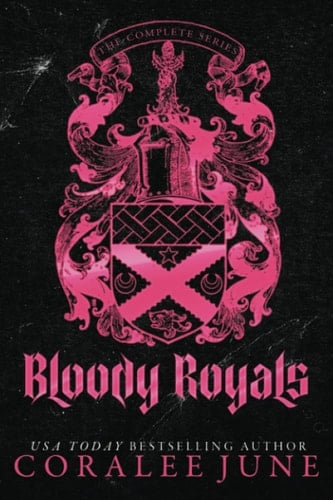 Bloody Royals: A dark reverse harem romance