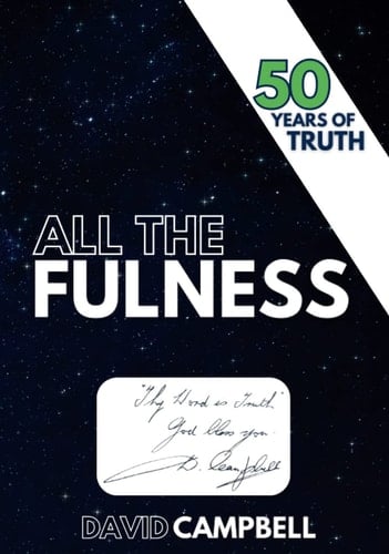 All the Fulness: 50 Years of Truth