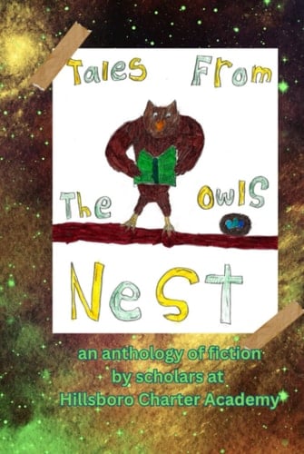 Tales From The Owl's Nest (Tales From the Owl's Next)