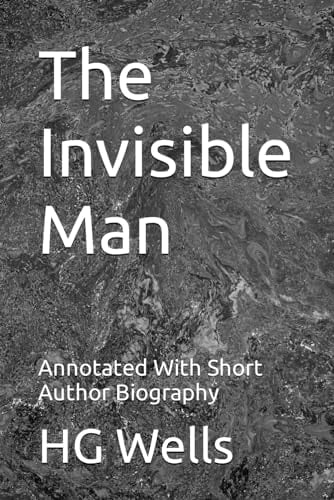 The Invisible Man (Annotated)