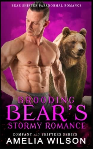 Brooding Bear's Stormy Romance Bear Shifter Romance