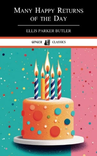 Many Happy Returns of the Day: The 1924 Classic American Literature