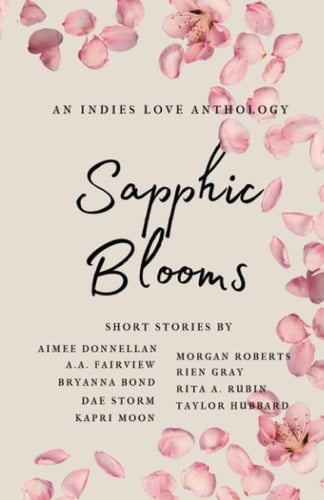 Sapphic Blooms (Sapphic Short Story Anthology)