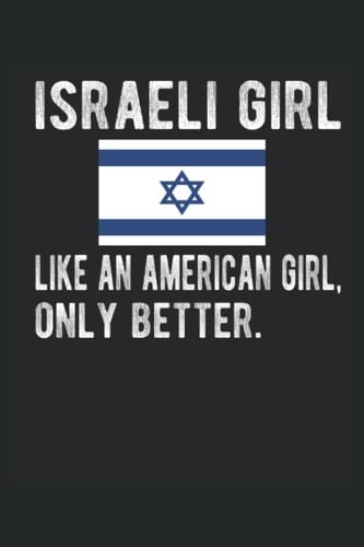 Israel Lined Notebook: Israeli Girl Definition Journal 120 Pages 6" x 9" for anyone with Israeli Roots