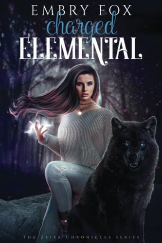 Charged Elemental (The Zeita Chronicles)