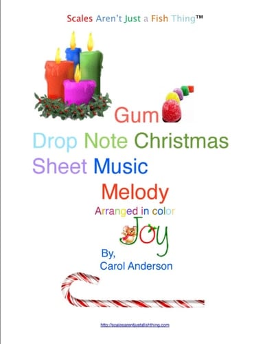 Christmas Sheet Music Gum Drop Notes - Melody: Gum Drop Notes - Scales Aren't Just a Fish Thing