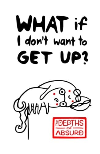 Get Up! - graph notebook: The Depths of Absurd