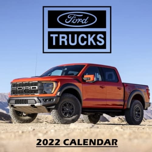 Fσrd F150 Trucks Calendar 2022: Famous And Modern Ford Calendar 2022 | Lunar Moon Phases | Calendar Calender Kalender | BONUS 4 Months 2023