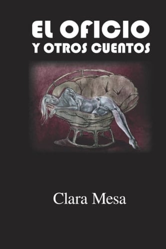EL OFICIO y otros cuentos (Spanish Edition)