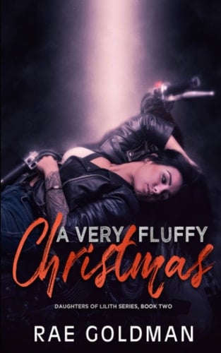 A Very Fluffy Christmas: Daughters of Lilith MC Holiday Short