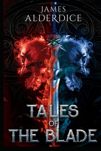 Tales of the Blade: Heroic Fantasy Short Stories