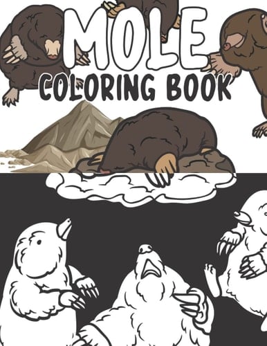 Mole Coloring Book: Colouring Pages For Boys, Girls (4-12 years) and Adults: 32 Original and Unique Mole Designs: For Mole Lovers: Stress Relief And Relaxation (German Edition)