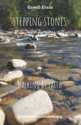 Stepping Stones: Walking By Faith