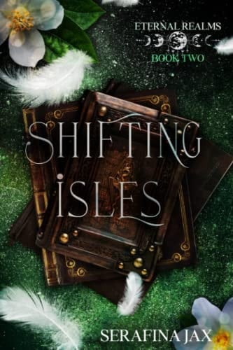 Shifting Isles Eternal Realms Book 2