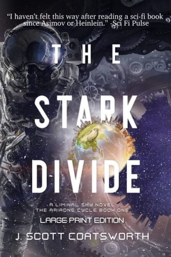 The Stark Divide: Liminal Sky: The Ariadne Cycle Book 1: Large Print Edition