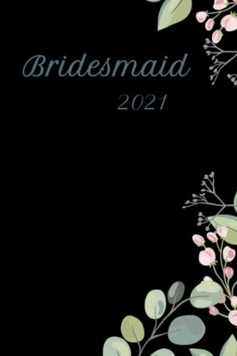 Journal | Bridesmaid 2021 Gift | 50 blank pages | 6" x 9"