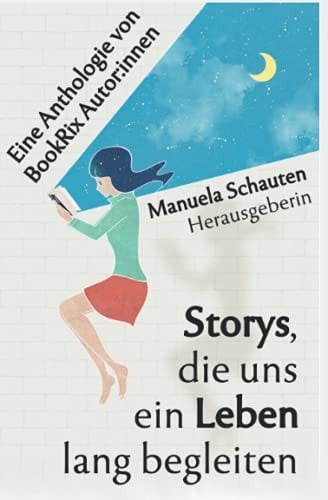 Storys, Die Uns ein Leben Lang Begleiten