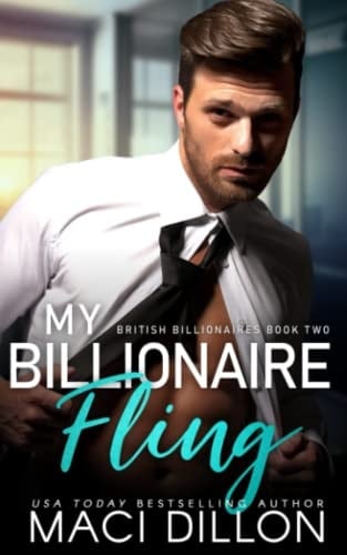 My Billionaire Fling (British Billionaires)