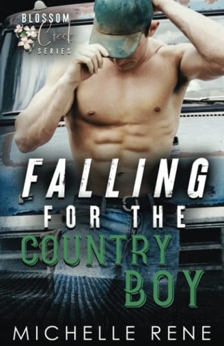 Falling for the Country Boy (Blossom Creek Series)
