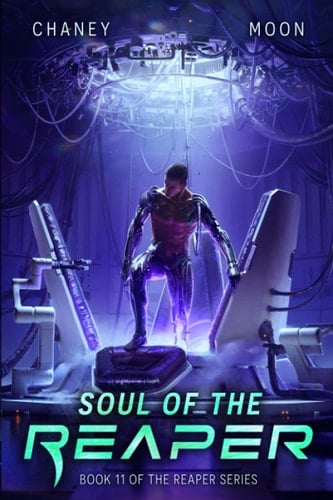 Soul of the Reaper A Military Scifi Epic