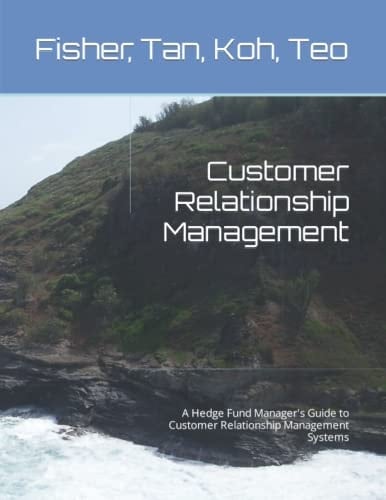 Crm A Guide for Asset Managers to Customer Relationship Management Systems
