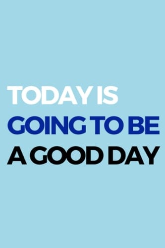 Today Is Going to Be a Good Day Journal A Dear Evan Hansen Inspired Daily Journal