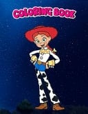 Coloring Book Pixar Toy Story 4 Cowgirl Jessie, Children Coloring Book, 100 Pages to Color