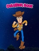 Coloring Book Pixar Toy Story 4 Woody on the Run, Children Coloring Book, 100 Pages to Color