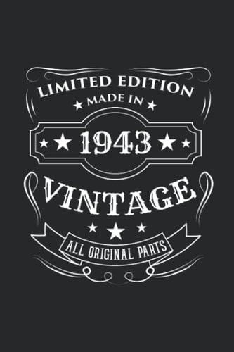 Limited Edition Made In 1943 Vintage All Original Parts: 6" x 9" Dot Grid - Notebook - Memo Book - Paperback - Journal - Diary - Funny birthday gift ... in 1943. A year in which legends are made.